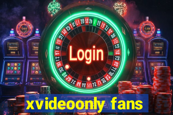 xvideoonly fans